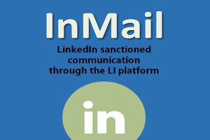 LinkedIn Sanctioned Communication Through the LI Platform